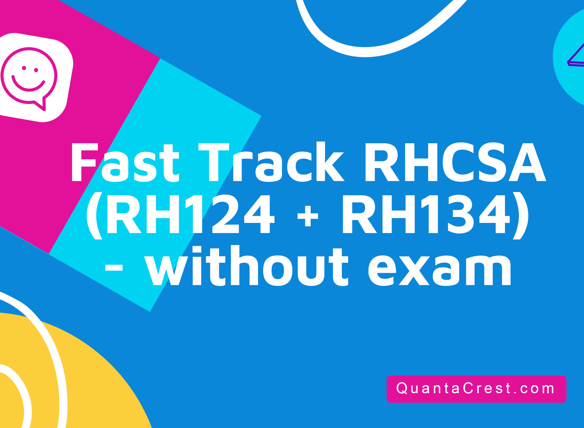 Fast Track RHCSA (RH124 + RH134) - without exam